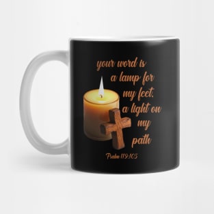 Your word is a lamp for my feet, a light on my path psalm 119:105 Mug